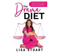 Lisa Stuart The Drama Diet (Tascabile)