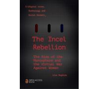 Lisa Sugiura The Incel Rebellion (Tascabile)