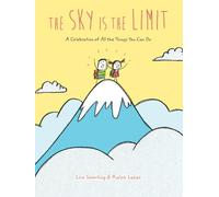 Lisa Swerling Ralph Lazar The Sky Is the Limit (Copertina rigida)