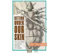 Lisa T. Sarasohn Getting Under Our Skin (Copertina rigida)