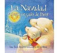 Lisa Tawn Bergr La Navidad es un regalo de Dios / God Gave Us (Copertina rigida)