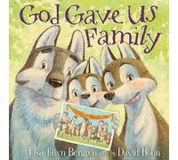 Lisa Tawn Bergren God Gave Us Family (Copertina rigida)