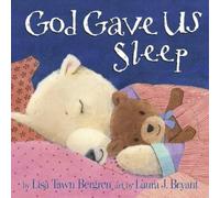 Lisa Tawn Bergren God Gave Us Sleep (Copertina rigida)