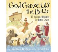 Lisa Tawn Bergren God Gave Us the Bible (Copertina rigida)