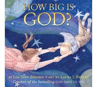 Lisa Tawn Bergren How Big Is God (Copertina rigida)