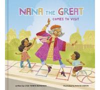 Lisa Tawn Bergren Nana the Great Comes to Visit (Copertina rigida)