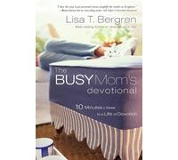 Lisa Tawn Bergren The Busy Mom's Devotional (Tascabile)