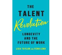 Lisa Taylor Fern Lebo The Talent Revolution (Copertina rigida)