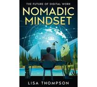 Lisa Thompson Nomadic Mindset (Tascabile)