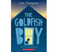 Lisa Thompson The Goldfish Boy (Tascabile)