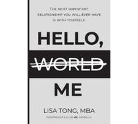 Lisa Tong Hello (World) Me (Tascabile)