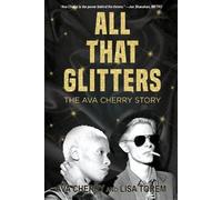 Lisa Torem Ava Cherry All That Glitters (Tascabile)
