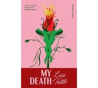 Lisa Tuttle My Death (Tascabile)