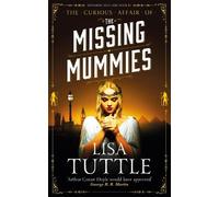 Lisa Tuttle The Missing Mummies (Tascabile) Jesperson and Lane