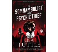 Lisa Tuttle The Somnambulist and the Psychic Thief (Tascabile)