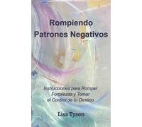Lisa Tyson Rompiendo Patrones Negativos (Breaking Negative Patterns (Tascabile)