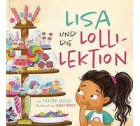 Lisa und die Lolli-Lektion