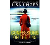 Lisa Unger Confessions On The 7:45 (Tascabile) HQ Fiction