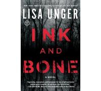 Lisa Unger Ink and Bone (Tascabile)