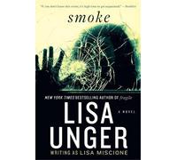 Lisa Unger Smoke (Tascabile)