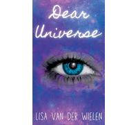Lisa Van Der Wielen Dear Universe (Copertina rigida)