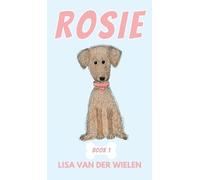 Lisa Van Der Wielen Rosie (Copertina rigida)