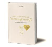 Lisa Walser Mein Safeplace für die Schwangerschaft: Schwanger (Copertina rigida)