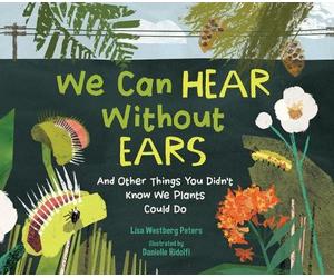 Lisa Westberg Peters Danielle Ridolf We Can Hear Without Ear (Copertina rigida)