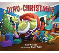 Lisa Wheeler Dino-Christmas (Copertina rigida) Dino-Holidays