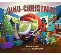 Lisa Wheeler Dino-Christmas (Copertina rigida) Dino-Holidays