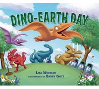 Lisa Wheeler Dino-Earth Day (Copertina rigida) Dino-Holidays