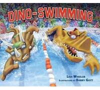 Lisa Wheeler Dino-Swimming (Copertina rigida) Dino-Sports