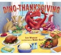 Lisa Wheeler Dino-Thanksgiving (Copertina rigida) Dino-Holidays