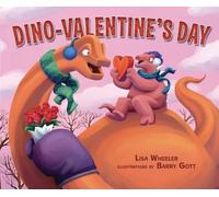 Lisa Wheeler Dino-Valentine's Day (Copertina rigida) Dino-Holidays