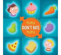 Lisa Wheeler People Don't Bite People (Copertina rigida) People Books