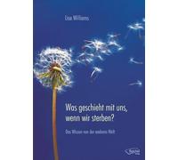 Lisa Williams J Was geschieht mit uns, wenn wir sterben?: Das Wissen (Tascabile)