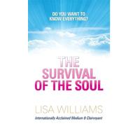 Lisa Williams The Survival of the Soul (Tascabile)