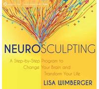 Lisa Wimberger Neurosculpting (CD)
