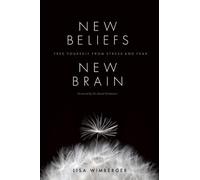 Lisa Wimberger New Beliefs, New Brain (Tascabile)