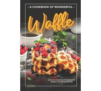 Lisa Windle A Cookbook of Wonderful Waffle (Tascabile)
