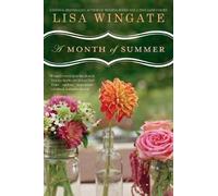 Lisa Wingate A Month of Summer (Tascabile) Blue Sky Hill Series