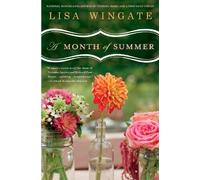 Lisa Wingate A Month of Summer (Tascabile) Blue Sky Hill Series