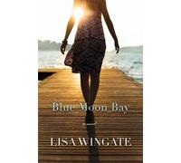 Lisa Wingate Blue Moon Bay (Tascabile)