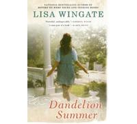Lisa Wingate Dandelion Summer (Tascabile) Blue Sky Hill Series