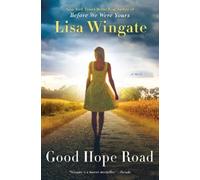 Lisa Wingate Good Hope Road (Tascabile)