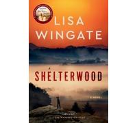 Lisa Wingate Shelterwood (Tascabile)