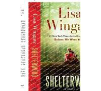 Lisa Wingate Shelterwood (Tascabile)