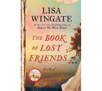 Lisa Wingate The Book of Lost Friends (Copertina rigida)