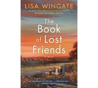 Lisa Wingate The Book of Lost Friends (Copertina rigida)