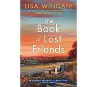 Lisa Wingate The Book of Lost Friends (Tascabile)